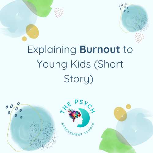 Explaining Burnout to Younger Kids